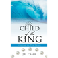 The Child of the King Volume III: The Pearl - Hardcover