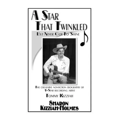 A Star that Twinkled: but Never Got to Shine - Paperback