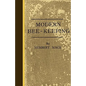 Modern Bee-Keeping - Paperback
