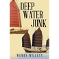 Deep Water Junk - Paperback