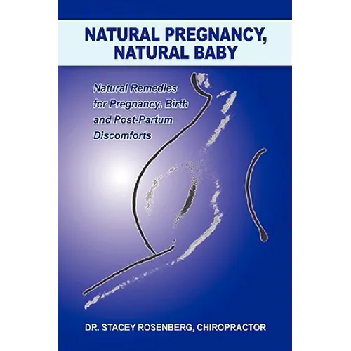 Natural Pregnancy, Natural Baby - Paperback