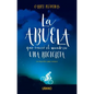 Abuela Que Cruzo El Mundo En Una Bicicleta, La - Paperback