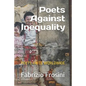 Poets Against Inequality: Poets Unite Worldwide - Paperback