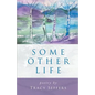Some Other Life - Paperback