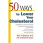 50 Ways to Lower Your Cholesterol - Hardcover