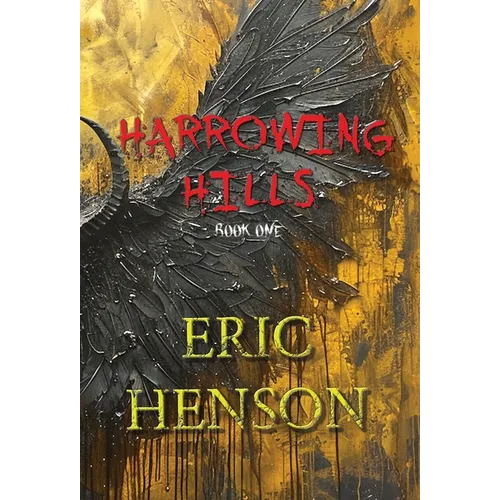Harrowing Hills - Hardcover