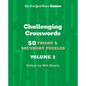 New York Times Games Challenging Crosswords Volume 2: 50 Friday and Saturday Puzzles - Spiral