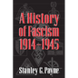 History of Fascism, 1914-1945 - Paperback