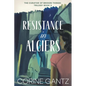 The Curator of Broken Things Book 3: Resistance in Algiers - Paperback