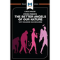 An Analysis of Steven Pinker's the Better Angels of Our Nature: Why Violence Has Declined - Paperback