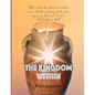 The Kingdom Within - Paperback