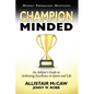 Champion Minded: Achieving Excellence in Sports and Life - Paperback