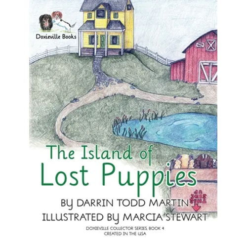 The Island of Lost Puppies - Hardcover