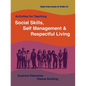 Activities for Teaching Social Skills, Self Management & Respectful Living - Paperback