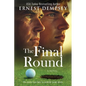 The Final Round - Paperback