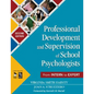 Professional Development and Supervision of School Psychologists: From Intern to Expert - Paperback