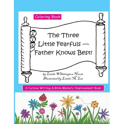 The Three Little Fearfuls: Father Knows Best - Paperback