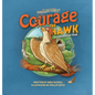 Courage the Hawk: Overcoming Fear - Hardcover