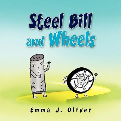 Steel Bill and Wheels - Paperback