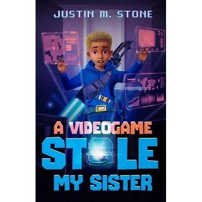 A Videogame Stole My Sister - Paperback