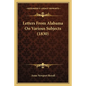 Letters From Alabama On Various Subjects (1830) - Paperback