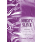 Domestic Silence: My Story from Survival to Self-Love - Paperback