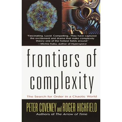 Frontiers of Complexity: The Search for Order in a Choatic World - Paperback