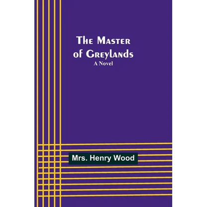 The Master of Greylands - Paperback