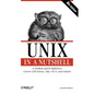 UNIX in a Nutshell: A Desktop Quick Reference - Covers Gnu/Linux, Mac OS X, and Solaris - Paperback