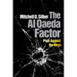 The Al Qaeda Factor: Plots Against the West - Hardcover
