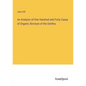 An Analysis of One Hundred and Forty Cases of Organic Stricture of the Urethra - Paperback