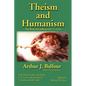 Theism and Humanism: The Book That Influenced C. S. Lewis - Paperback