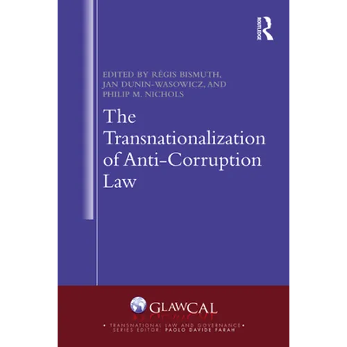 The Transnationalization of Anti-Corruption Law - Paperback