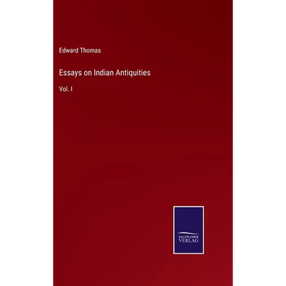 Essays on Indian Antiquities: Vol. I - Hardcover