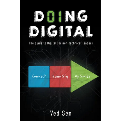 Doing Digital: The Guide to Digital for Non-Technical Leaders - Paperback