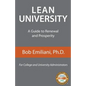 Lean University: A Guide to Renewal and Prosperity - Paperback