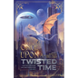 Once Upon a Twisted Time: Fairy Tales, Folklore, and Fables Reimagined - Volume 2 - Paperback