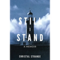 Still I Stand: A Memoir - Paperback