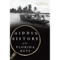 Hidden History of the Florida Keys - Paperback