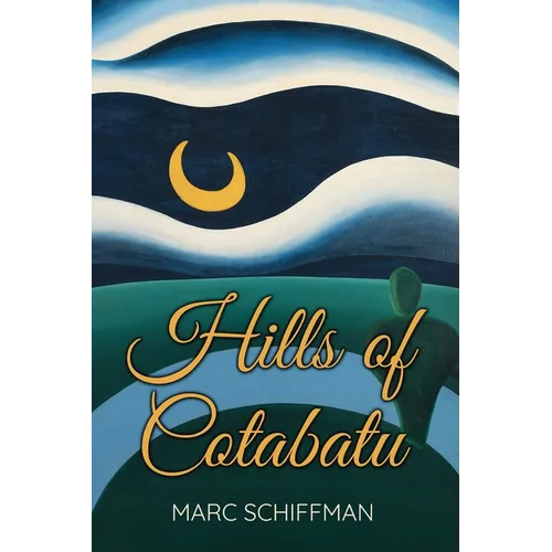 Hills of Cotabato - Paperback