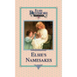 Elsie and Her Namesake, Book 28 - Hardcover