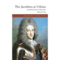 The Jacobites at Urbino: An Exiled Court in Transition - Hardcover