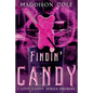 Findin' Candy: RH Dark Humor Romance Prequel - Paperback