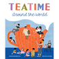 Teatime Around the World - Hardcover