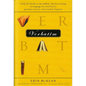 Verbatim: From the Bawdy to the Sublime, the Best Writing on Language for Word Lovers, Grammar Mavens, and Armchair Linguists - Paperback