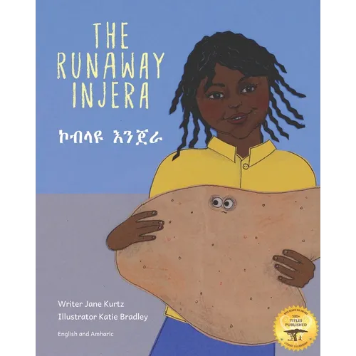 The Runaway Injera: An Ethiopian Fairy Tale in Amharic and English - Paperback