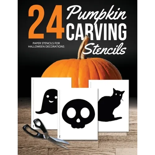 Pumpkin Carving Stencils: 24 Paper Stencils for Halloween Decorations - Paperback