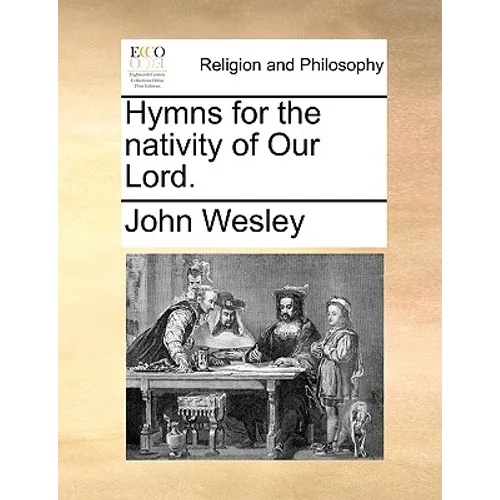 Hymns for the Nativity of Our Lord. - Paperback