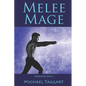 Melee Mage: Fledgling God: book 2 - Paperback