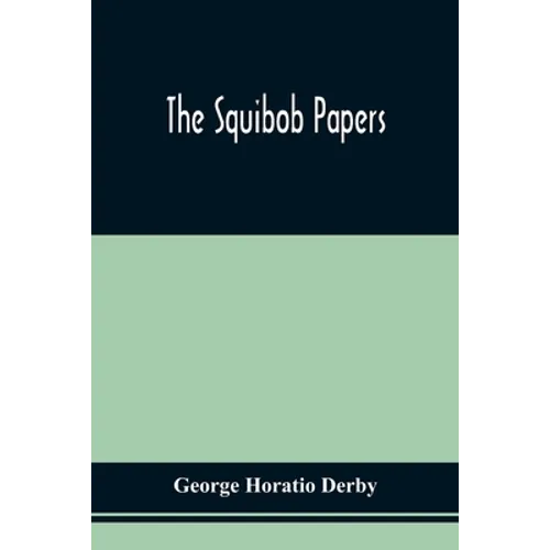 The Squibob Papers - Paperback